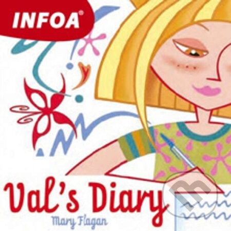 Audiokniha: Val's Diary (EN) (Mary Flagan). INFOA, 2013 Audiokniha: Val's Diary (EN) (Mary Flagan). INFOA, 2013