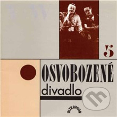 Audiokniha: Osvobozené divadlo V. (Jan Werich a Jiří Voskovec). Supraphon, 2013 Audiokniha: Osvobozené divadlo V. (Jan Werich a Jiří Voskovec). Supraphon, 2013