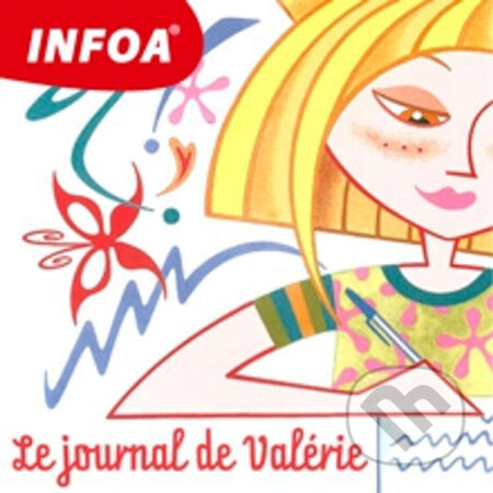 Audiokniha: Le journal de Valérie (FR) (Mary Flagan). INFOA, 2014 Audiokniha: Le journal de Valérie (FR) (Mary Flagan). INFOA, 2014