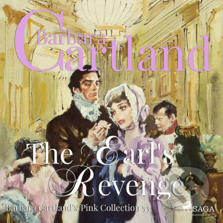 The Earl&#039;s Revenge (Barbara Cartland&#039;s Pink Collection 53) (EN) - Barbara Cartland, Saga Egmont, 2018