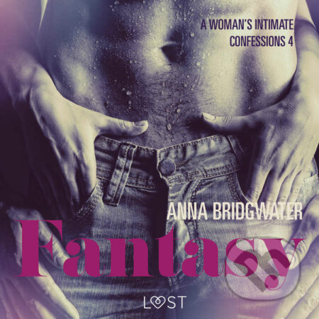 Audiokniha: Fantasy - A Woman's Intimate Confessions 4 (EN) (Anna Bridgwater). Saga Egmont, 2019 Audiokniha: Fantasy - A Woman's Intimate Confessions 4 (EN) (Anna Bridgwater). Saga Egmont, 2019