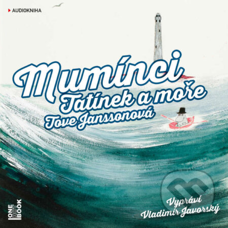 Audiokniha: Mumínci: Tatínek a moře (Tove Jansson). OneHotBook, 2020 Audiokniha: Mumínci: Tatínek a moře (Tove Jansson). OneHotBook, 2020