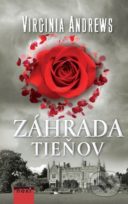 Kniha: Záhrada tieňov (Virginia C. Andrews). NOXI, 2020 Kniha: Záhrada tieňov (Virginia C. Andrews). NOXI, 2020