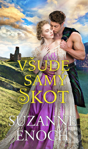 Kniha: Všude samý Skot (Suzanne Enoch). Baronet, 2020 Kniha: Všude samý Skot (Suzanne Enoch). Baronet, 2020