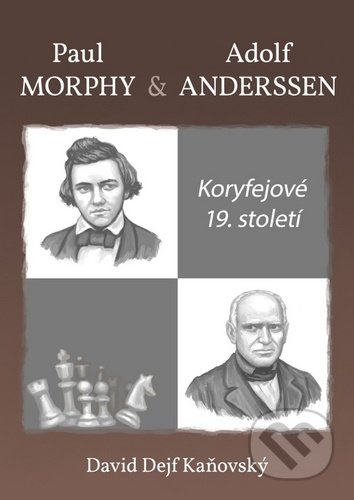 Kniha: Koryfejové 19. století (David Kaňovský). David Dejf Kaňovský, 2020 Kniha: Koryfejové 19. století (David Kaňovský). David Dejf Kaňovský, 2020