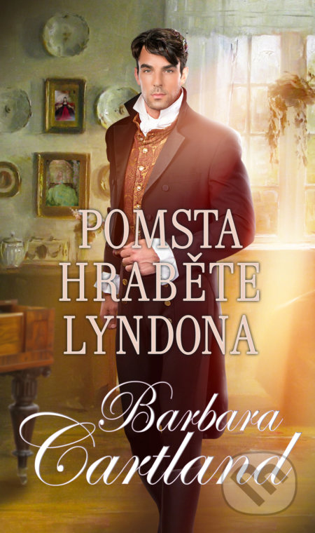 Kniha: Pomsta hraběte Lyndona (Barbara Cartland). Baronet, 2020 Kniha: Pomsta hraběte Lyndona (Barbara Cartland). Baronet, 2020