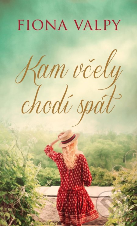 Kniha: Kam včely chodí spát (Fiona Valpy). Baronet, 2020 Kniha: Kam včely chodí spát (Fiona Valpy). Baronet, 2020