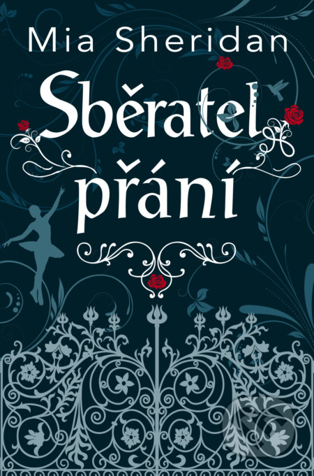 Kniha: Sběratel přání (Mia Sheridan). Baronet, 2020 Kniha: Sběratel přání (Mia Sheridan). Baronet, 2020