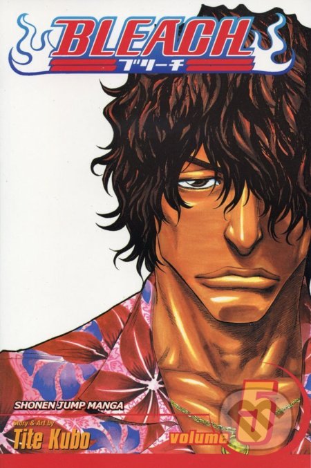 Kniha: Bleach 5 (Tite Kubo). Viz Media, 2005 Kniha: Bleach 5 (Tite Kubo). Viz Media, 2005