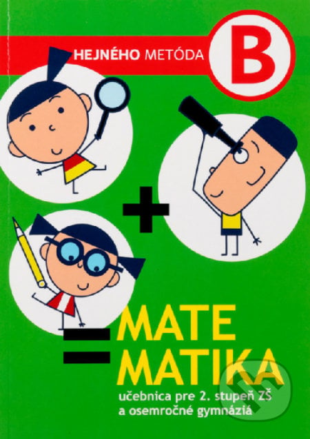Matematika B - Učebnica - Milan Hejný, Indícia, s.r.o., 2018