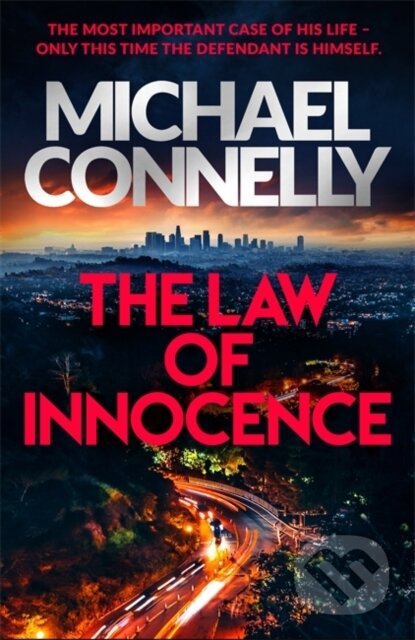 Kniha: The Law of Innocence (Michael Connelly). Orion, 2020 Kniha: The Law of Innocence (Michael Connelly). Orion, 2020
