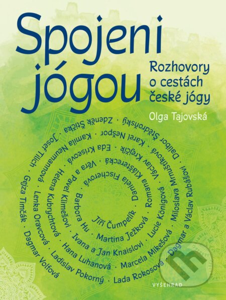 E-kniha: Spojeni jógou (Olga Tajovská). Vyšehrad, 2020 E-kniha: Spojeni jógou (Olga Tajovská). Vyšehrad, 2020