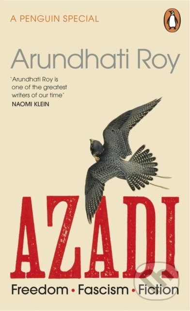 Kniha: Azadi (Arundhati Roy). Penguin Books, 2020 Kniha: Azadi (Arundhati Roy). Penguin Books, 2020