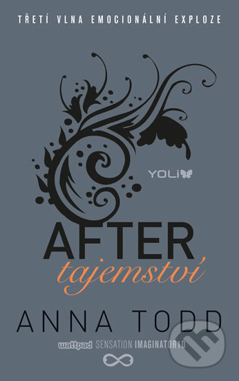 Kniha: After 3: Tajemství (Anna Todd). YOLi CZ, 2020 Kniha: After 3: Tajemství (Anna Todd). YOLi CZ, 2020