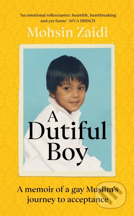 Kniha: A Dutiful Boy (Mohsin Zaidi). Vintage, 2020 Kniha: A Dutiful Boy (Mohsin Zaidi). Vintage, 2020