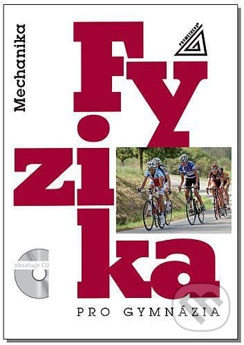 Kniha: Fyzika pro gymnázia - Mechanika + CD (Emanuel Svoboda, Milan Bednařík a Miroslava Široká). Spoločnosť Prometheus, 2020 Kniha: Fyzika pro gymnázia - Mechanika + CD (Emanuel Svoboda, Milan Bednařík a Miroslava Široká). Spoločnosť Prometheus, 2020