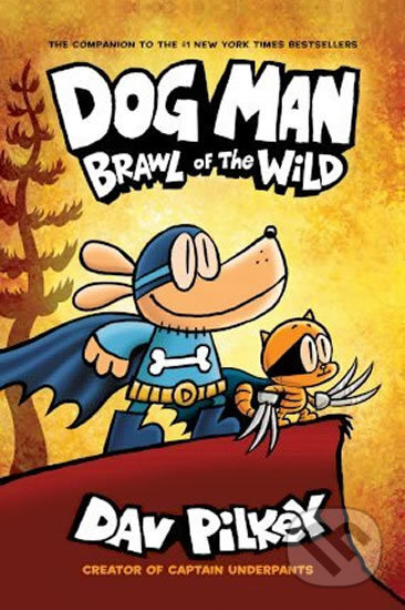 Kniha: Brawl of the Wild (Dav Pilkey). Scholastic, 2020 Kniha: Brawl of the Wild (Dav Pilkey). Scholastic, 2020