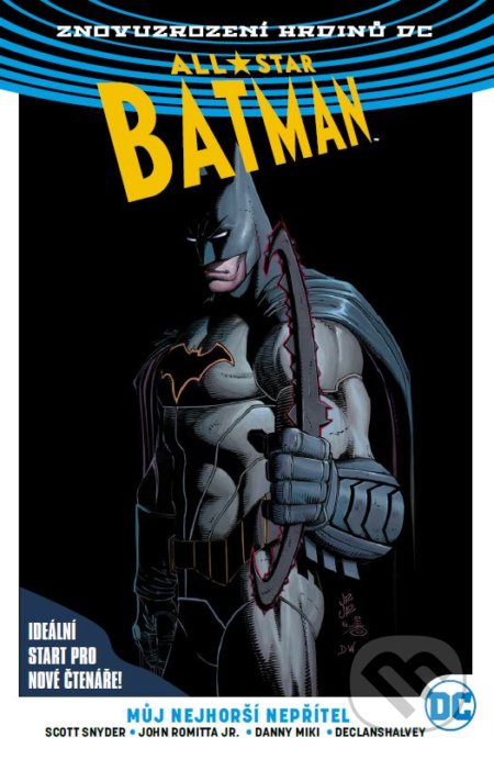 Kniha: All-Star Batman 1: Můj nejhorší nepřítel (Scott Snyder). Seqoy-Crew, 2018 Kniha: All-Star Batman 1: Můj nejhorší nepřítel (Scott Snyder). Seqoy-Crew, 2018