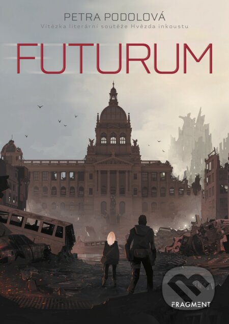 E-kniha: Futurum (Petra Podolová). Nakladatelství Fragment, 2020 E-kniha: Futurum (Petra Podolová). Nakladatelství Fragment, 2020