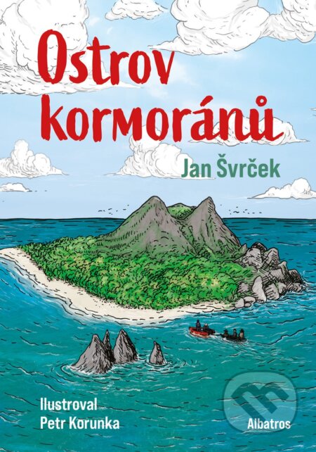 Ostrov kormoránů - Jan Švrček, Petr Korunka (ilustrátor), Albatros SK, 2020
