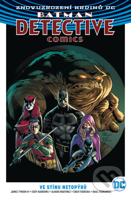 Batman DC 1: Ve stínu netopýrů - James Tynion IV, Alvaro Martinez (ilustrácie), Eddy Barrows (ilustrácie), Al Barrionuevo (ilustrácie), BB/art, 2018
