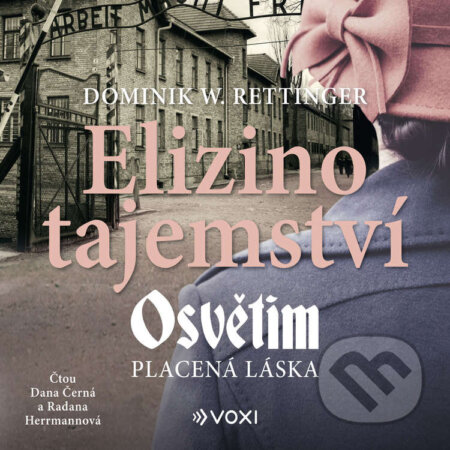 Audiokniha: Elizino tajemství (Dominik W. Rettinger). Voxi, 2020 Audiokniha: Elizino tajemství (Dominik W. Rettinger). Voxi, 2020