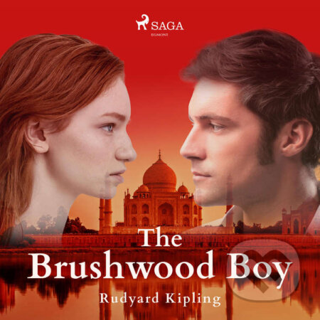 Audiokniha: The Brushwood Boy (EN) (Rudyard Kipling). Saga Egmont, 2020 Audiokniha: The Brushwood Boy (EN) (Rudyard Kipling). Saga Egmont, 2020