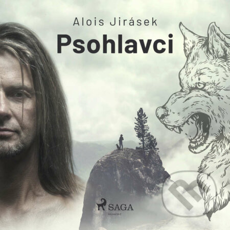 Audiokniha: Psohlavci (Alois Jirásek). Saga Egmont, 2020 Audiokniha: Psohlavci (Alois Jirásek). Saga Egmont, 2020