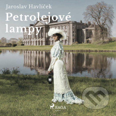 Audiokniha: Petrolejové lampy (Jaroslav Havlíček). Saga Egmont, 2020 Audiokniha: Petrolejové lampy (Jaroslav Havlíček). Saga Egmont, 2020