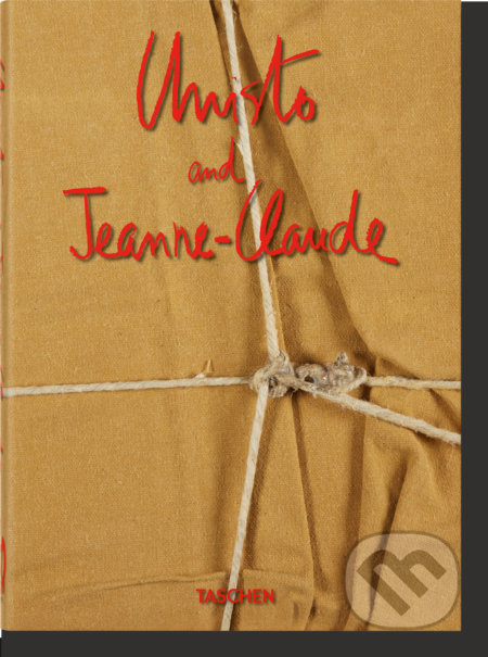 Kniha: Christo & Jeanne-Claude (Christo and Jeanne-Claude). Taschen, 2020 Kniha: Christo & Jeanne-Claude (Christo and Jeanne-Claude). Taschen, 2020