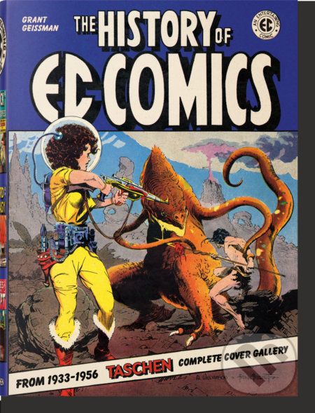 Kniha: The History of EC Comics (Grant Geissman). Taschen, 2020 Kniha: The History of EC Comics (Grant Geissman). Taschen, 2020