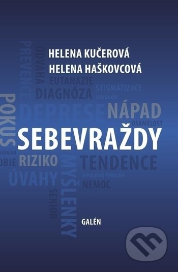 Sebevraždy - Helena Kučerová, Helena Haškovcová, Galén, 2020