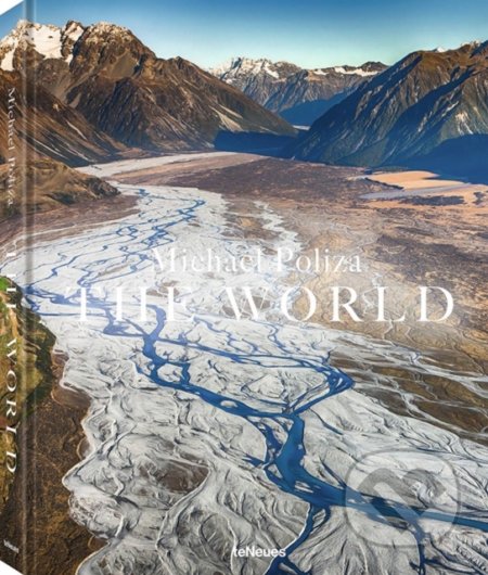 Kniha: The World (Michael Poliza). Te Neues, 2020 Kniha: The World (Michael Poliza). Te Neues, 2020