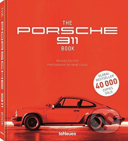Kniha: The Porsche 911 Book (Rene Staud). Te Neues, 2020 Kniha: The Porsche 911 Book (Rene Staud). Te Neues, 2020