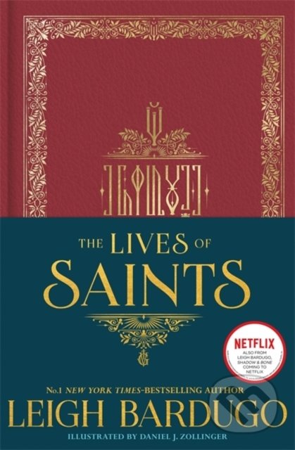 Kniha: The Lives of Saints (Leigh Bardugo). Orion, 2020 Kniha: The Lives of Saints (Leigh Bardugo). Orion, 2020