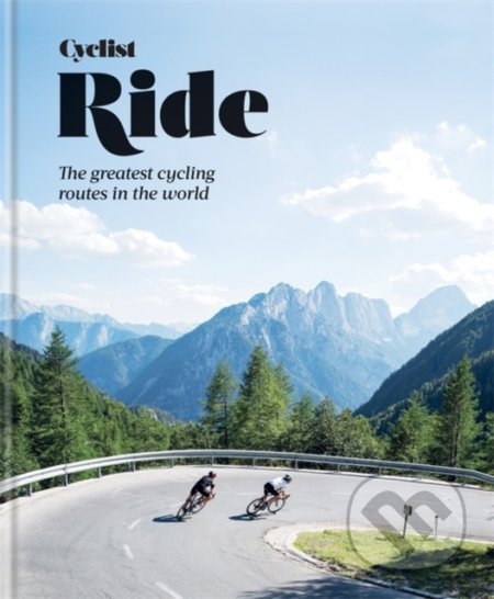 Kniha: Cyclist - Ride (Mitchell Beazley). Mitchell Beazley, 2020 Kniha: Cyclist - Ride (Mitchell Beazley). Mitchell Beazley, 2020