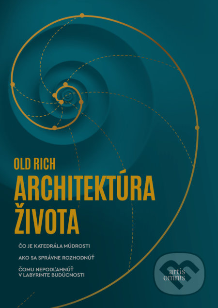 Kniha: Architektúra života (Old Rich). Artis Omnis, 2020 Kniha: Architektúra života (Old Rich). Artis Omnis, 2020
