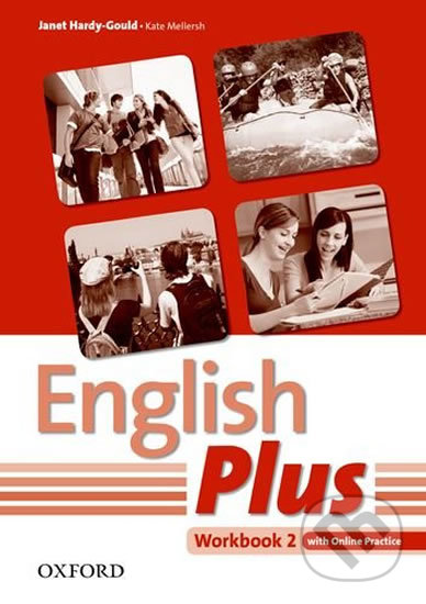 English Plus 2: Workbook with Online Practice, OXFORD, 2013