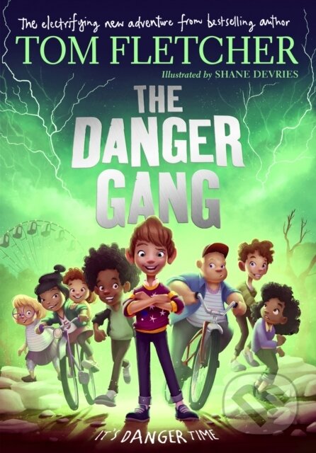 Kniha: The Danger Gang (Tom Fletcher). Puffin Books, 2020 Kniha: The Danger Gang (Tom Fletcher). Puffin Books, 2020