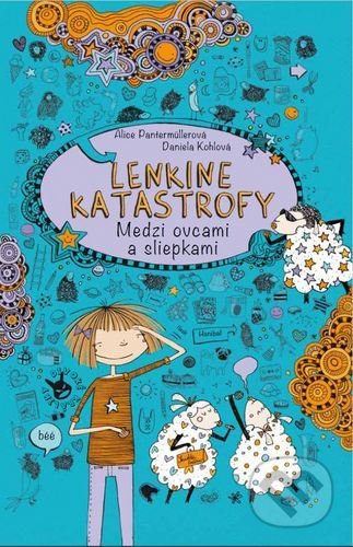 Kniha: Lenkine katastrofy - Medzi ovcami a sliepkami (Alice Pantermüller a Daniela Kohlová). Bookmedia, 2020 Kniha: Lenkine katastrofy - Medzi ovcami a sliepkami (Alice Pantermüller a Daniela Kohlová). Bookmedia, 2020