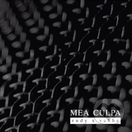 Hudobné CD: Rudy x vaHHe: Mea Culpa (Hudobné albumy). Hudobné albumy, 2020 Hudobné CD: Rudy x vaHHe: Mea Culpa (Hudobné albumy). Hudobné albumy, 2020