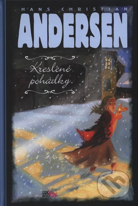 Kniha: Kreslené pohádky (Komiks) (Hans Christian Andersen). Albatros CZ, 2009 Kniha: Kreslené pohádky (Komiks) (Hans Christian Andersen). Albatros CZ, 2009