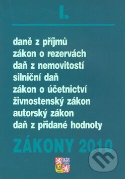 Zákony 2010 I. (Poradce s.r.o.). Poradce s.r.o., 2010 Zákony 2010 I. (Poradce s.r.o.). Poradce s.r.o., 2010