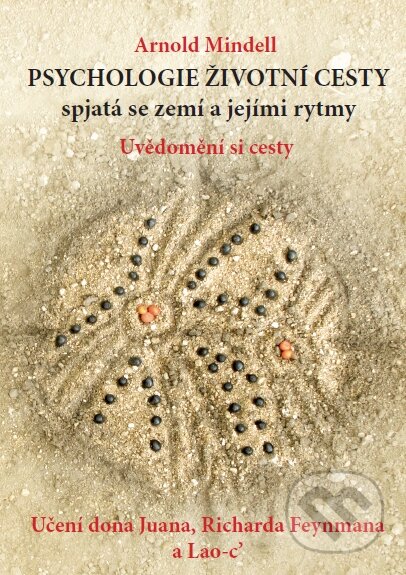 Kniha: Psychologie životní cesty spjatá se zemí a jejími rytmy (Arnold Mindell). Emitos, Nakladatelství Tomáše Janečka, 2009 Kniha: Psychologie životní cesty spjatá se zemí a jejími rytmy (Arnold Mindell). Emitos, Nakladatelství Tomáše Janečka, 2009