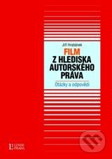 Kniha: Film z hlediska autorského práva (Jiří Hrabánek). Linde, 2010 Kniha: Film z hlediska autorského práva (Jiří Hrabánek). Linde, 2010