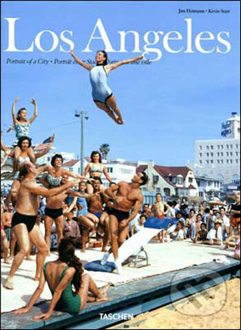 Kniha: Los Angeles (Kevin Starr). Taschen, 2009 Kniha: Los Angeles (Kevin Starr). Taschen, 2009