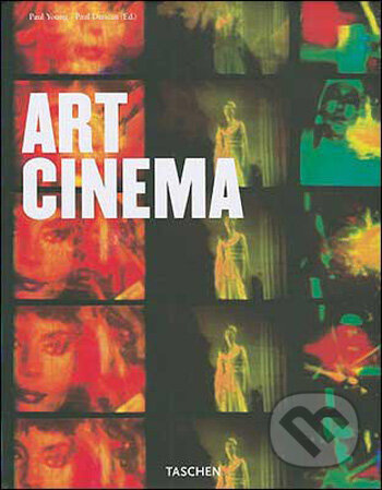 Kniha: Art Cinema (Paul Young). Taschen, 2009 Kniha: Art Cinema (Paul Young). Taschen, 2009