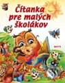 Kniha: Čítanka pre malých školákov (Daniela Reichstädterová). Matys, 2010 Kniha: Čítanka pre malých školákov (Daniela Reichstädterová). Matys, 2010
