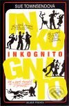 Kniha: Inkognito (Sue Townsendová). Mladá fronta, 2010 Kniha: Inkognito (Sue Townsendová). Mladá fronta, 2010