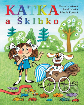 Kniha: Katka a Šklbko (Hana Lamková, Josef Lamka a Libuše Koutná). Albatros SK, 2010 Kniha: Katka a Šklbko (Hana Lamková, Josef Lamka a Libuše Koutná). Albatros SK, 2010